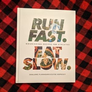 Run Fast Eat Slow Cookbook